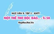 Soạn bài Một thể thơ độc đáo của người Việt trang 50 Ngữ văn lớp 9 tập 1 Kết nối tri thức